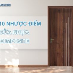 10 nhược điểm của cửa nhựa composite