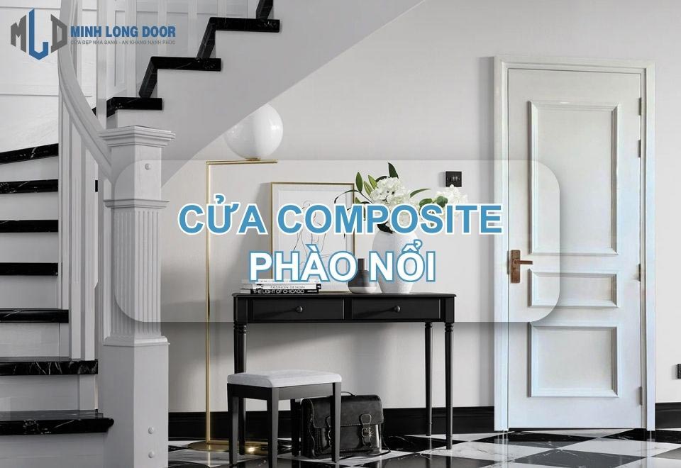 Cửa composite phào nổi tân cổ điển thịnh hành